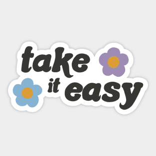 take it easy groovy quote with flowers Sticker